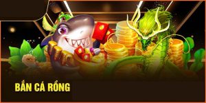 bắn cá rồng